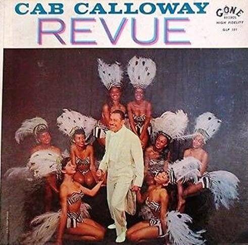 33T GONE GLP101 1-Cab Calloway Revue.jpg