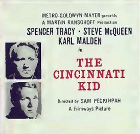 06 Cincinnati Kid early publicity included Spencer Tracy.png