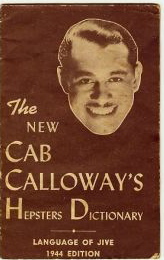 Cab Calloway's Hepsters Dictionary