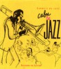 2003, Carnets de Jazz de CABU