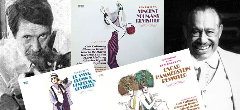 BEN BAGLEY, CAB CALLOWAY AND THE GREAT BROADWAY COMPOSERS