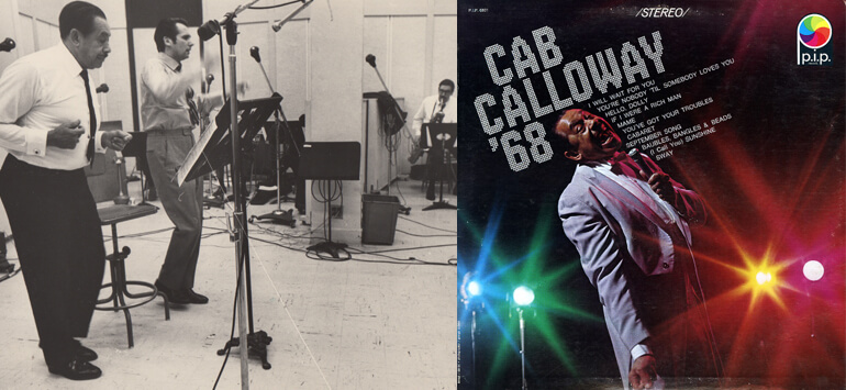 “Cab Calloway ’68”: the everlasting album with Bugs Bower