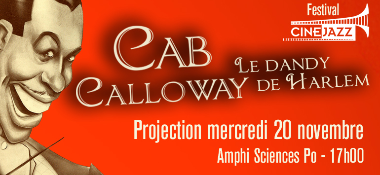 Projection de “Cab Calloway, le dandy de Harlem” au Cine Jazz de Paris, mercredi 20 novembre