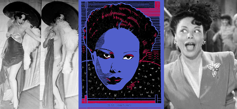 MAE JOHNSON, THE SEPIA MAE WEST: FORGOTTEN STAR OF THE COTTON CLUB (Part 1)